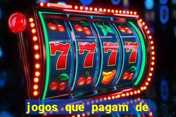 jogos que pagam de verdade sem precisar depositar